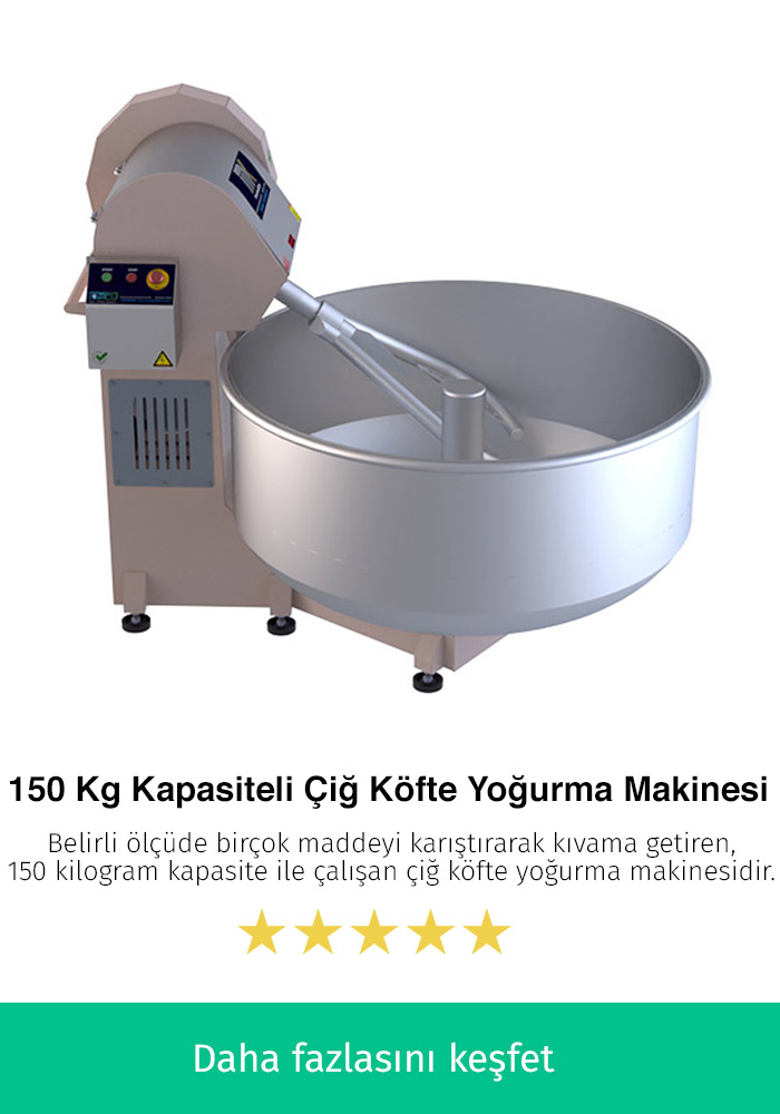 150 Kilogram Kapasiteli Çiğ Köfte Karma Makinesi