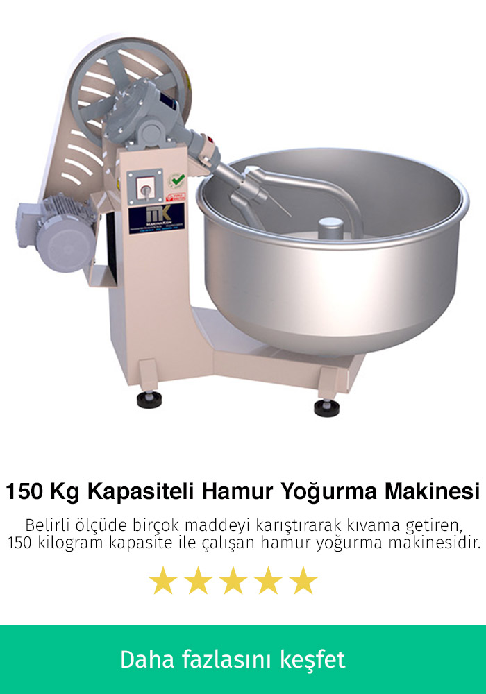 150 Kilogram Kapasiteli Hamur Karma Makinesi