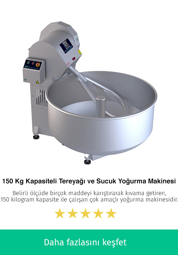 150 Kilogram Kapasiteli Tereyağı ve Sucuk Yapma Makinesi