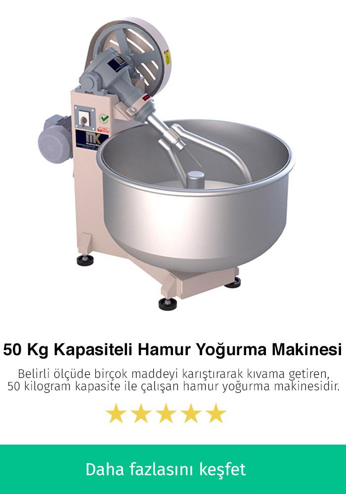 50 Kilogram Kapasiteli Hamur Makinesi